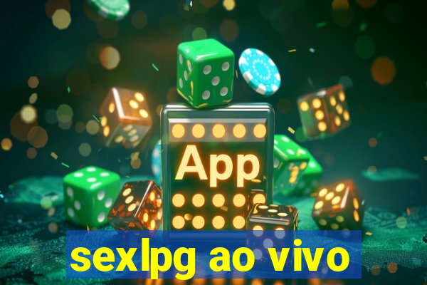 sexlpg ao vivo